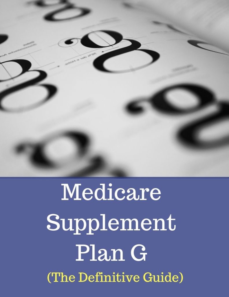 Medicare Supplement Plan G (The Definitive Guide)