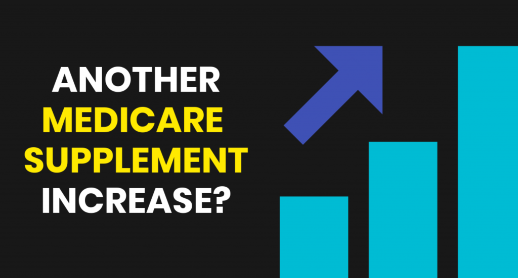 Medicare Supplement rate increase