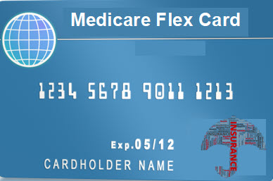 What is a Medicare Flex Card? Flexcard for Seniors: Who Qualifies