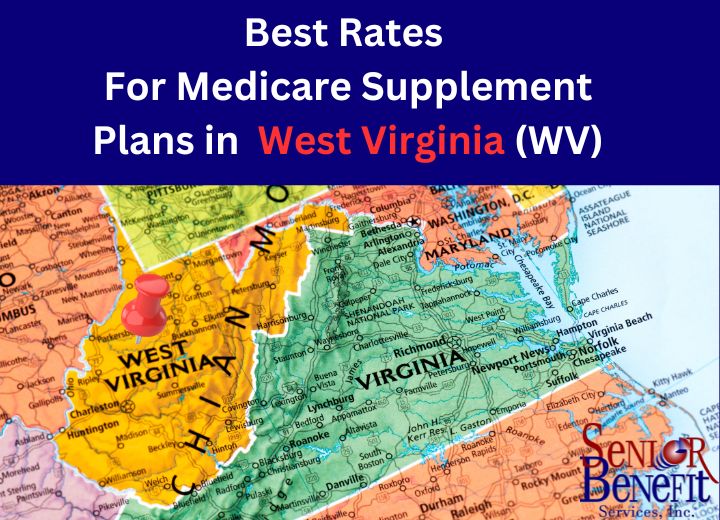 Best Rates for Medicare Supplement plans in West Virginia