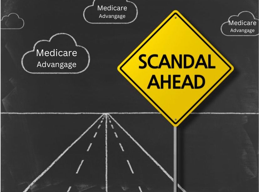Medicare Advantage scandals