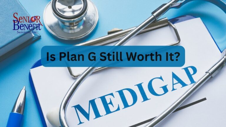 Is Plan G Still Worth It? Senior Benefit Services Maryland
