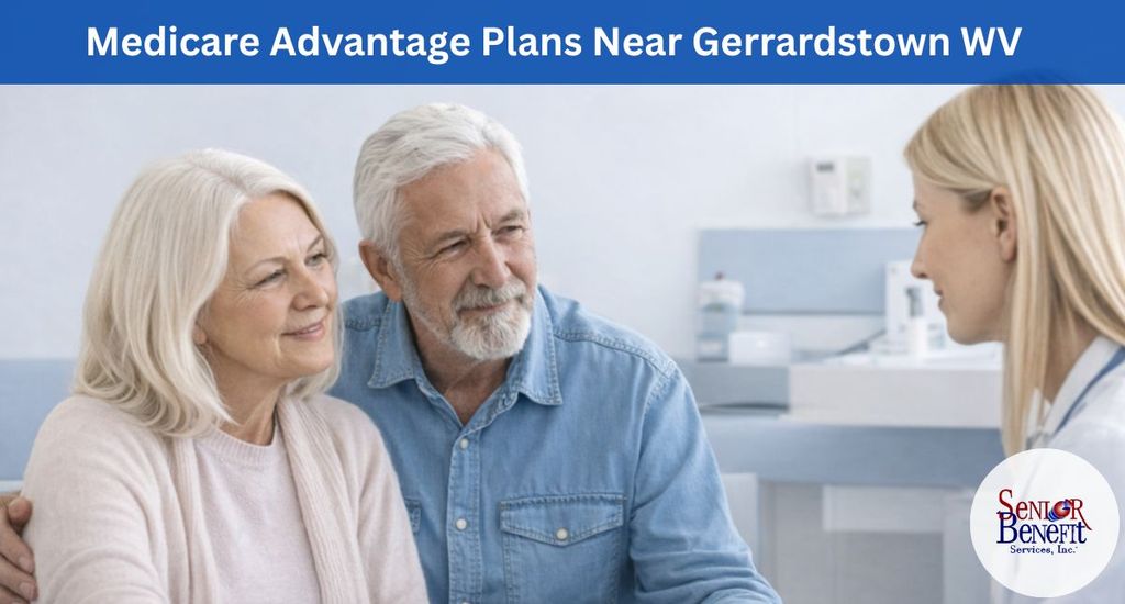 Need Help With Your Medicare Advantage Plans near Gerrardstown, WV? Need Help With Your Medicare Advantage Plans near Gerrardstown, WV?