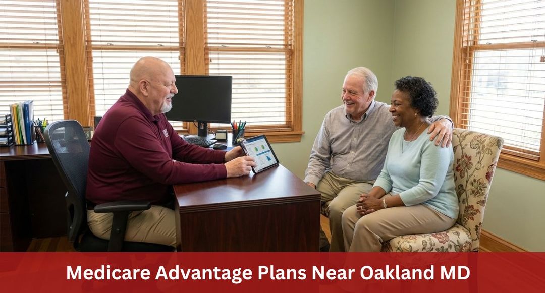 Need Help With Your Medicare Advantage Plans near Oakland, MD? Need Help With Your Medicare Advantage Plans near Oakland, MD?