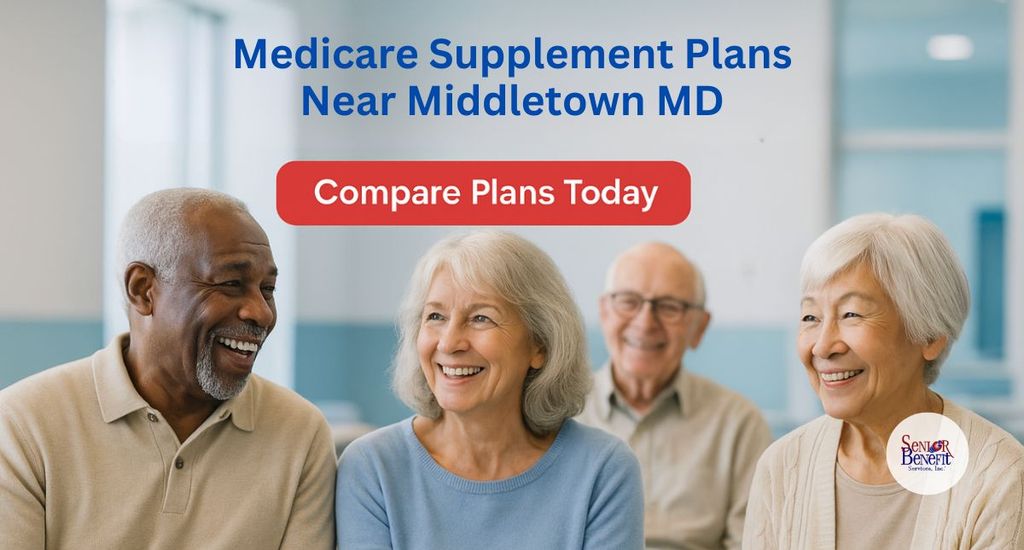 The Benefits Of Working With Senior Benefit Services For Your Medicare Supplement Plan near Middletown, MD