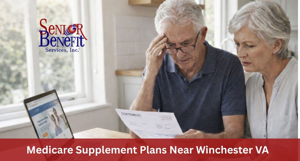 The Benefits Of Working With Senior Benefit Services For Your Medicare Supplement Plan near Winchester, VA