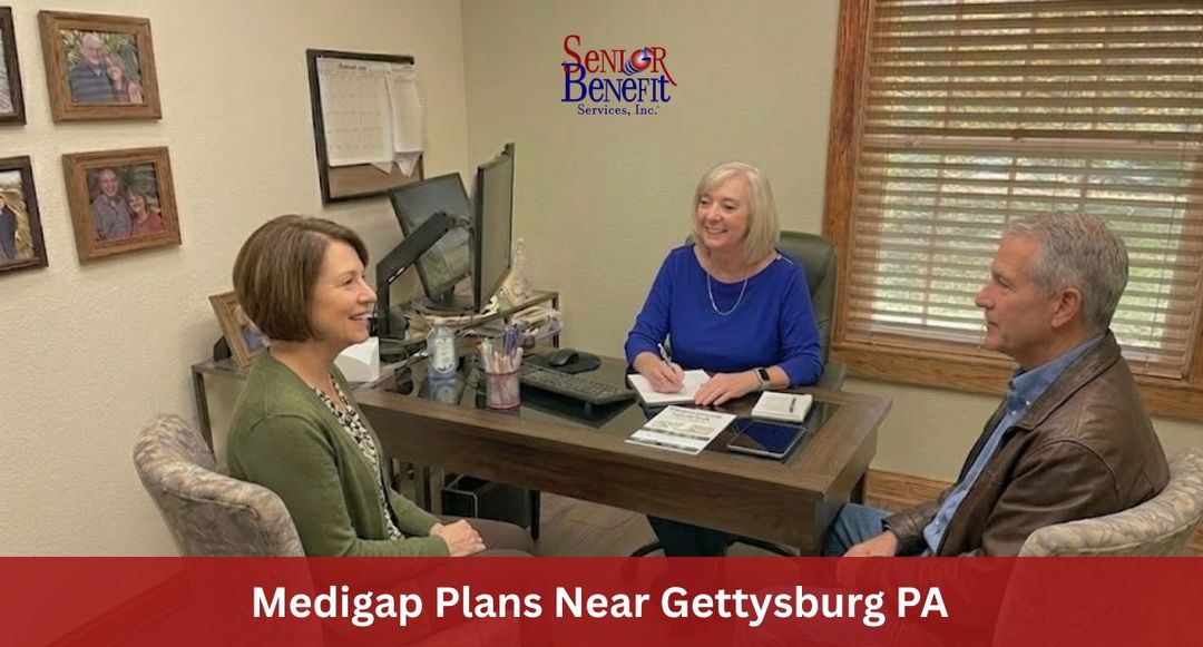 Need Help With Your Medigap Plan near Gettysburg, PA? Need Help With Your Medigap Plan near Gettysburg, PA?