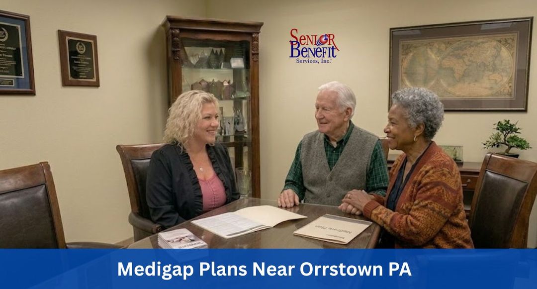 Need Help With Your Medigap Plan near Orrstown, PA? Need Help With Your Medigap Plan near Orrstown, PA?