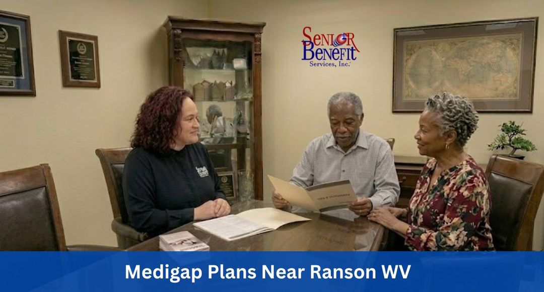 Need Help With Your Medigap Plan near Ranson, WV? Need Help With Your Medigap Plan near Ranson, WV?