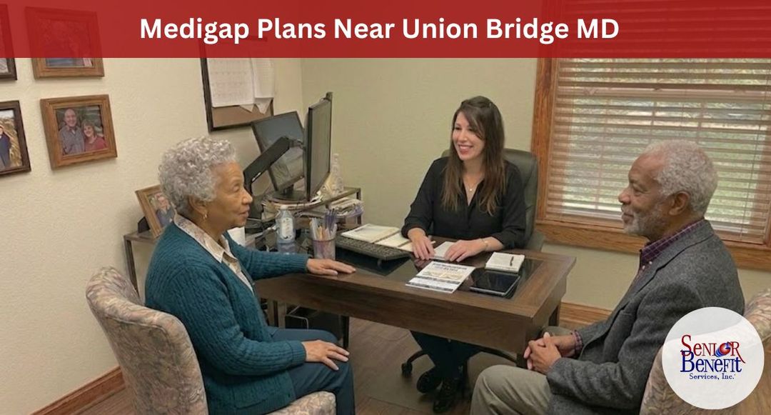 Need Help With Your Medigap Plan near Union Bridge, MD? Need Help With Your Medigap Plan near Union Bridge, MD?
