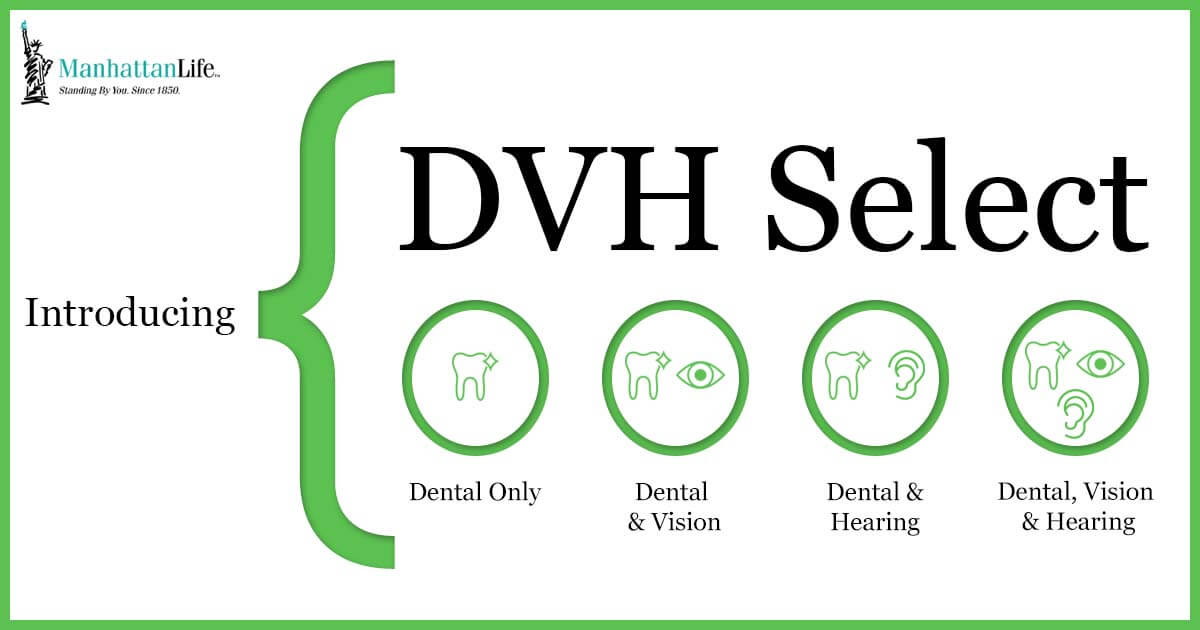 The Manhattan Life dental, vision, and hearing plan